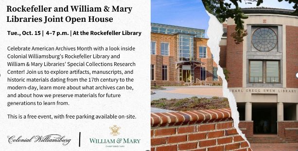 SwemSCRC's tweet image. Join us at the Rockefeller Library on Tuesday, Oct. 15th for highlights from their collections and ours! This promises to be an exciting opportunity! Free &amp;amp; open to all. @WMLibraries  @colonialwmsburg