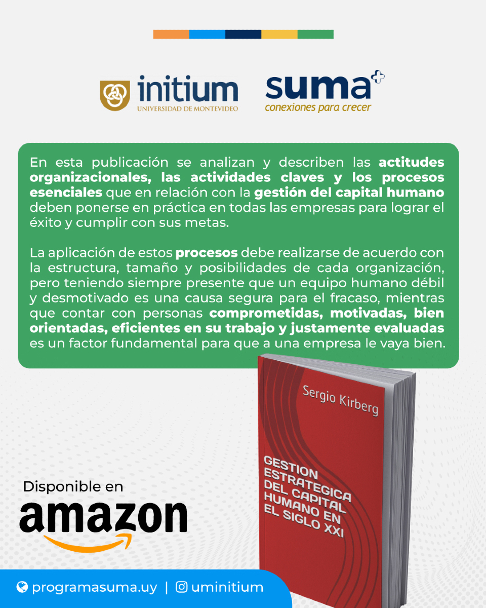 📚 ¡Celebramos el nuevo libro de Sergio Kirberg, mentor de nuestro programa de mentorías SUMA!

"Gestión Estratégica del Capital Humano en el Siglo XXI"

📖 Encuéntralo en:

amazon.com
autoreseditores.com 

#CapitalHumano #GestiónEstratégica #MentoríaSUMA