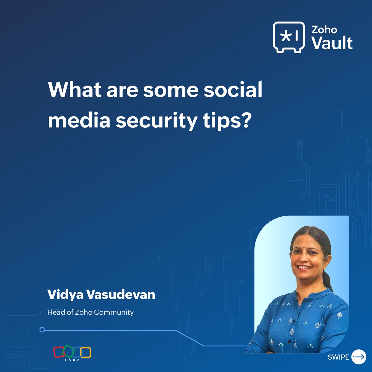 ZohoVault's tweet image. Next up in our #CybersecurityAwarenessMonth series, hear from @vidyavasu, Head of @ZohoCommunity, as she breaks down essential social media security tips. 😇

#StaySafeOnline #SecureOurWorld @Zoho