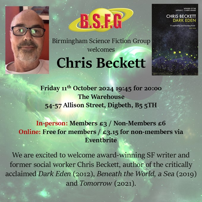 JupitersGhost's tweet photo. Friday night (11th October) the Birmingham SF Group will be hosting Clarke-Award winning author, Chris Beckett.
At @inTheWarehouse, Digbeth  In-person tickets at the door (cash only) or via Eventbrite. Zoom tickets also available. Details at https://t.co/E8IAob7kqo @CorvusBooks https://t.co/tBRw1vN3fj