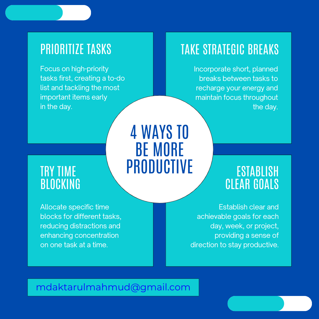 AktarulMahmud's tweet photo. Boost Your Productivity! 📷 Follow these 4 simple strategies to make the most out of your day:
📷 Prioritize tasks
📷 Take strategic breaks
📷 Try time blocking
📷 Establish clear goals
#digitalmarketing#freelancingbusiness.#freelancerlife#aktarulmahmud #aktarul_mahmud https://t.co/AL4JfU5yxo