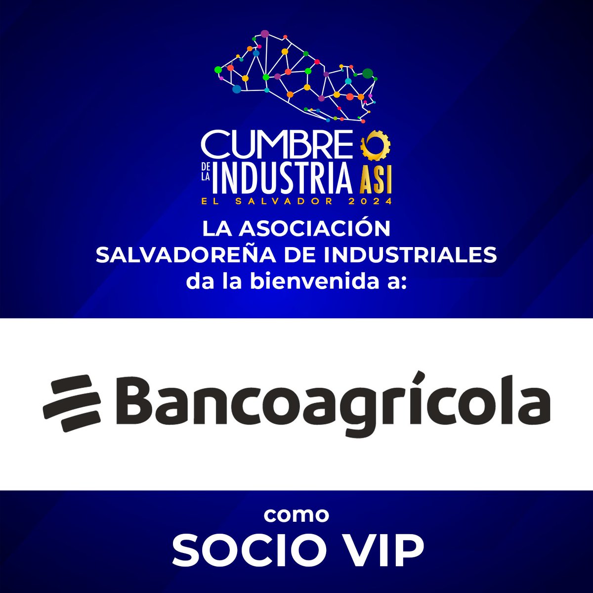 Con orgullo damos la bienvenida a <a href="/bancoagricolasv/">Bancoagrícola</a> como socio VIP de la Cumbre de la Industria 2024, encuentro en el que  abordaremos temas y tendencias de impacto para el sector industrial y empresarial.
16 de octubre | Hotel Sheraton Presidente 
#ElValorDeLasEmpresas
