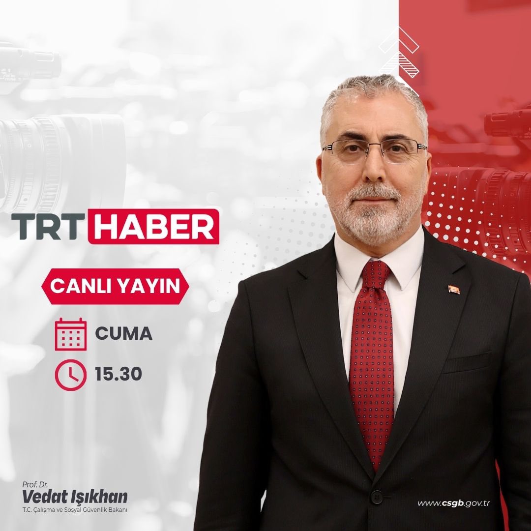Çalışma ve Sosyal Güvenlik Bakanımız Sayın Prof. Dr. <a href="/isikhanvedat/">Prof. Dr. Vedat Işıkhan</a>, Bakanlığımızın çalışmalarını ve gündeme dair konuları yarın (11 Ekim Cuma) <a href="/trthaber/">TRT HABER</a> canlı yayınında değerlendirecek.

📺 TRT Haber
🕗 15:30