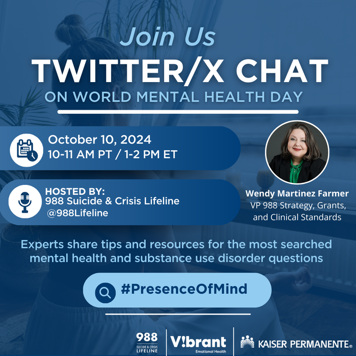 988 Suicide & Crisis Lifeline (@988lifeline) on Twitter photo Join us today (10/10) at 1 pm ET with <a href="/aboutKP/">Kaiser Permanente</a> for a Presence Of Mind Twitter/X Chat! 💬 We'll be chatting about #mentalhealth and substance use topics to help empower young adults. Let's make a difference together. Use #PresenceOfMind to join the convo. #WorldMentalHealthDay Join us today (10/10) at 1 pm ET with <a href="/aboutKP/">Kaiser Permanente</a> for a Presence Of Mind Twitter/X Chat! 💬 We'll be chatting about #mentalhealth and substance use topics to help empower young adults. Let's make a difference together. Use #PresenceOfMind to join the convo. #WorldMentalHealthDay