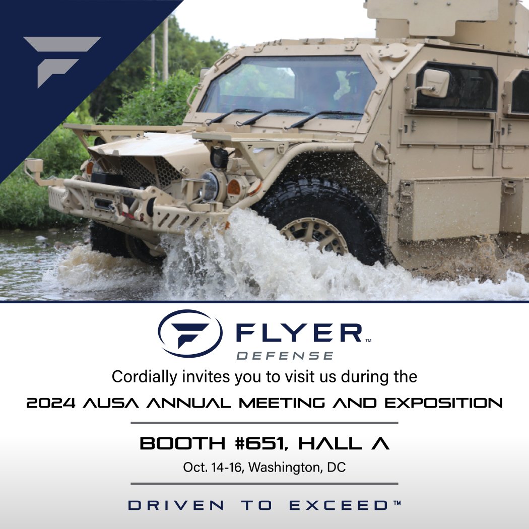 The 2024 #AUSA Annual Meeting is just around the corner. Be sure to visit Flyer Defense in Booth 651, Oct 14-16 at the Walter E. Washington Convention Center in Washington, DC.