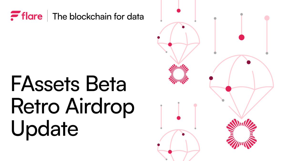 FAssets Beta Retro Airdrop Update is Here 🪂 First, a quick recap: Since  launching on Coston testnet on June 4th, #FAssets reached: > 40K  participants > 450K transactions > 48M FXRP minted >