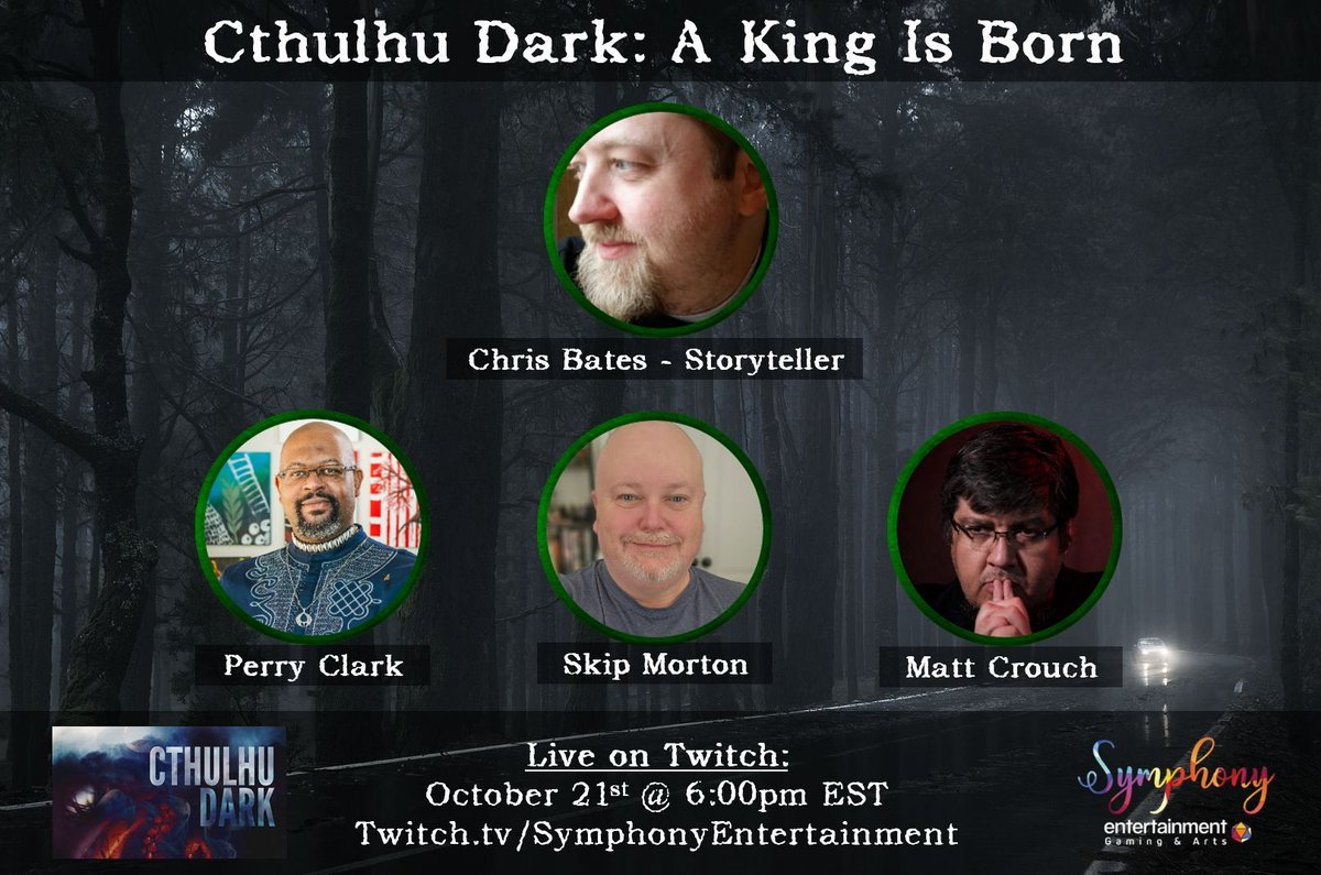 SymphonyEntert3's tweet photo. Symphony is delighted to welcome Backer Chris Bates to the storyteller chair as he leads an amazing cast through a 2-hr Cthulhu Dark game LIVE on https://t.co/IpQMLWXaKE 

October 21st @ 6P EST. https://t.co/bQniBDP1Re