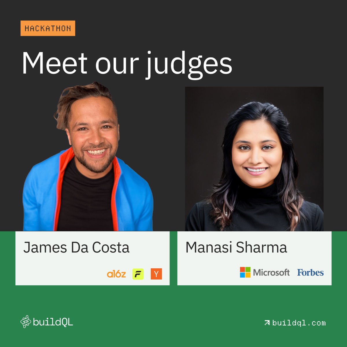 BuildQL's tweet photo. We couldn’t be more excited to have James da Costa &amp; Manasi Sharma  on our judging panel. 🚀

Join us to see their feedback and the amazing projects that come out of the BuildQL hackathon.

🎟️ Sign up to watch the judging and winner announcement!

https://t.co/ilfjAIrT8K https://t.co/tnRGpDxU0C