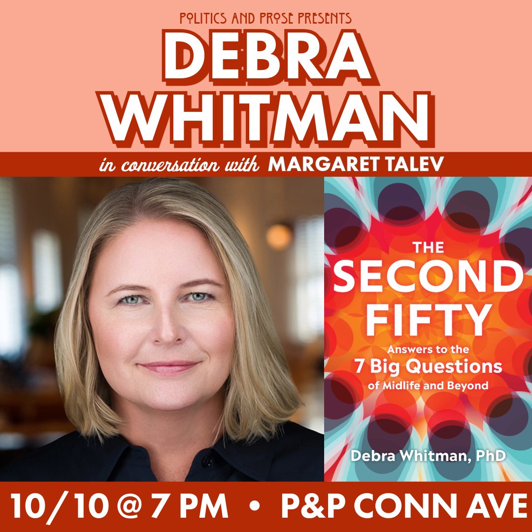Tonight, join Debra Whitman to discuss THE SECOND FIFTY - expert guidance for living a longer, healthier, more meaningful second half of life - with <a href="/margarettalev/">Margaret Talev</a> - 7PM @ Conn Ave - bit.ly/3U0xCj6