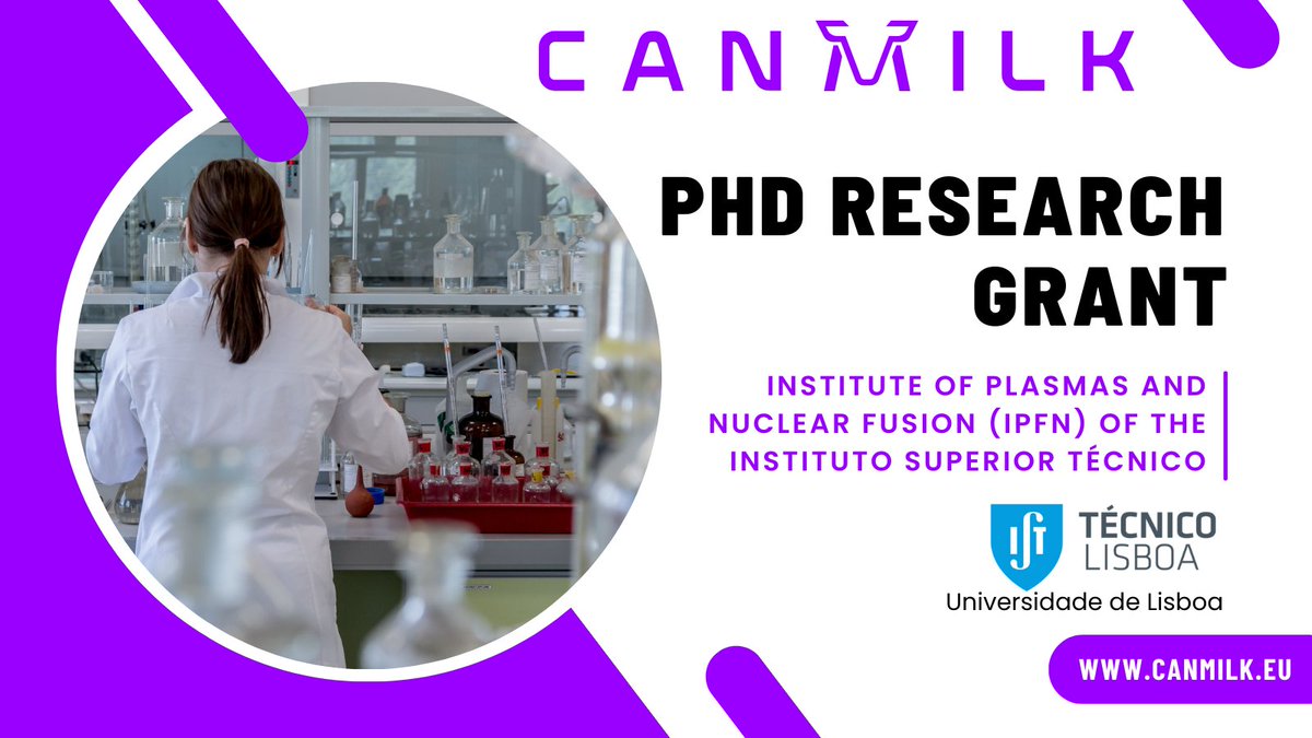 🚨 Are you looking for a PhD position? 
Our partner, Instituto Superior Técnico, is offering an exciting research opportunity as part of the CANMILK project, with research conducted at the <a href="/IPFN_Lisbon/">IPFN</a>.

➡️ canmilk.eu/2024/10/10/phd…