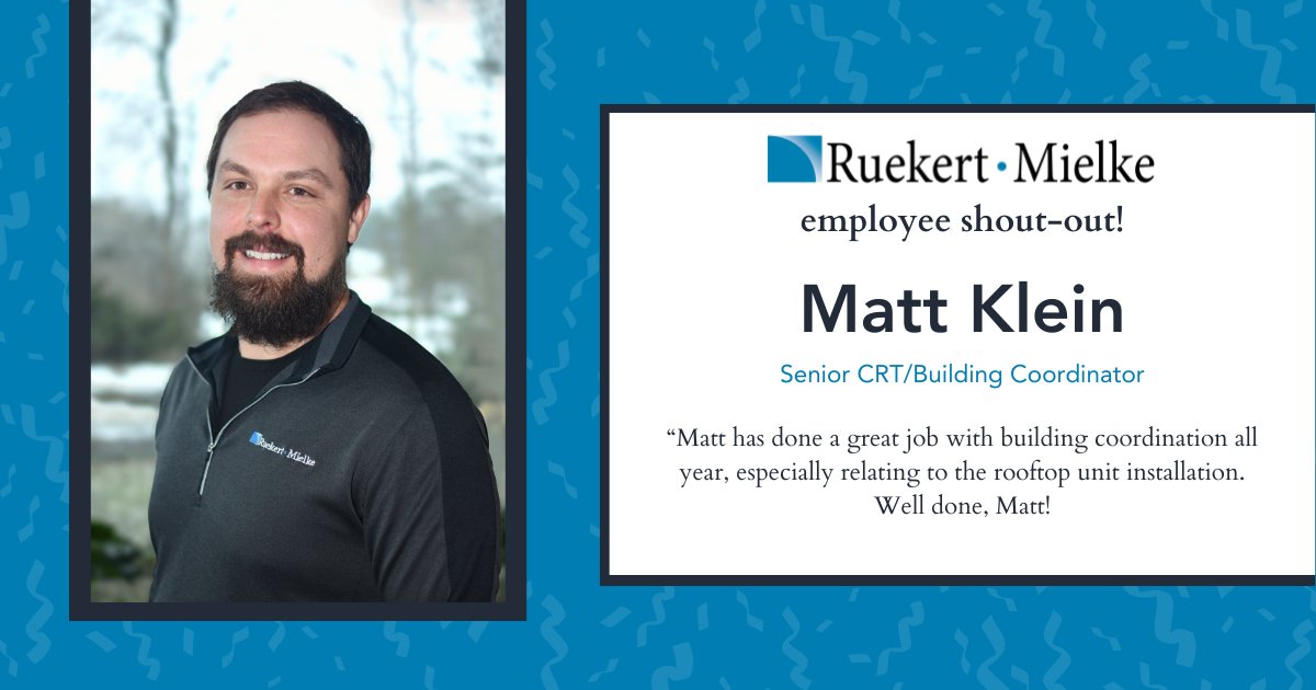 “Matt has done a great job with building coordination all year, especially relating to the rooftop unit installation. Well done, Matt!

Our employee-owners empower each other to thrive by anonymously recognizing each other's hard work and success. Great Job, Matt!