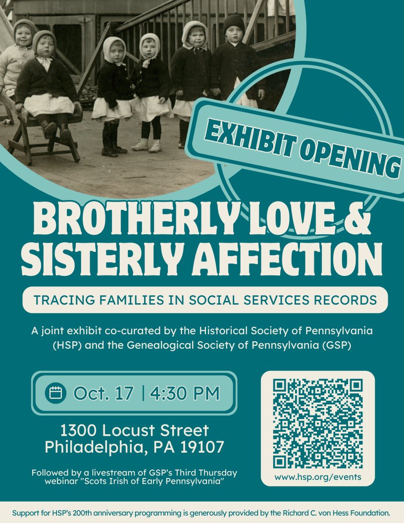 We invite you to join us for the exhibit opening of "Brotherly Love &amp; Sisterly Affection" at <a href="/historicalpa/">Historical Society of Pennsylvania</a>  on 10/17 at 4:30 p.m. This is a joint exhibit co-curated between HSP and GSP! #Genealogy 

For more information and registration go to: portal.hsp.org/upcoming-events