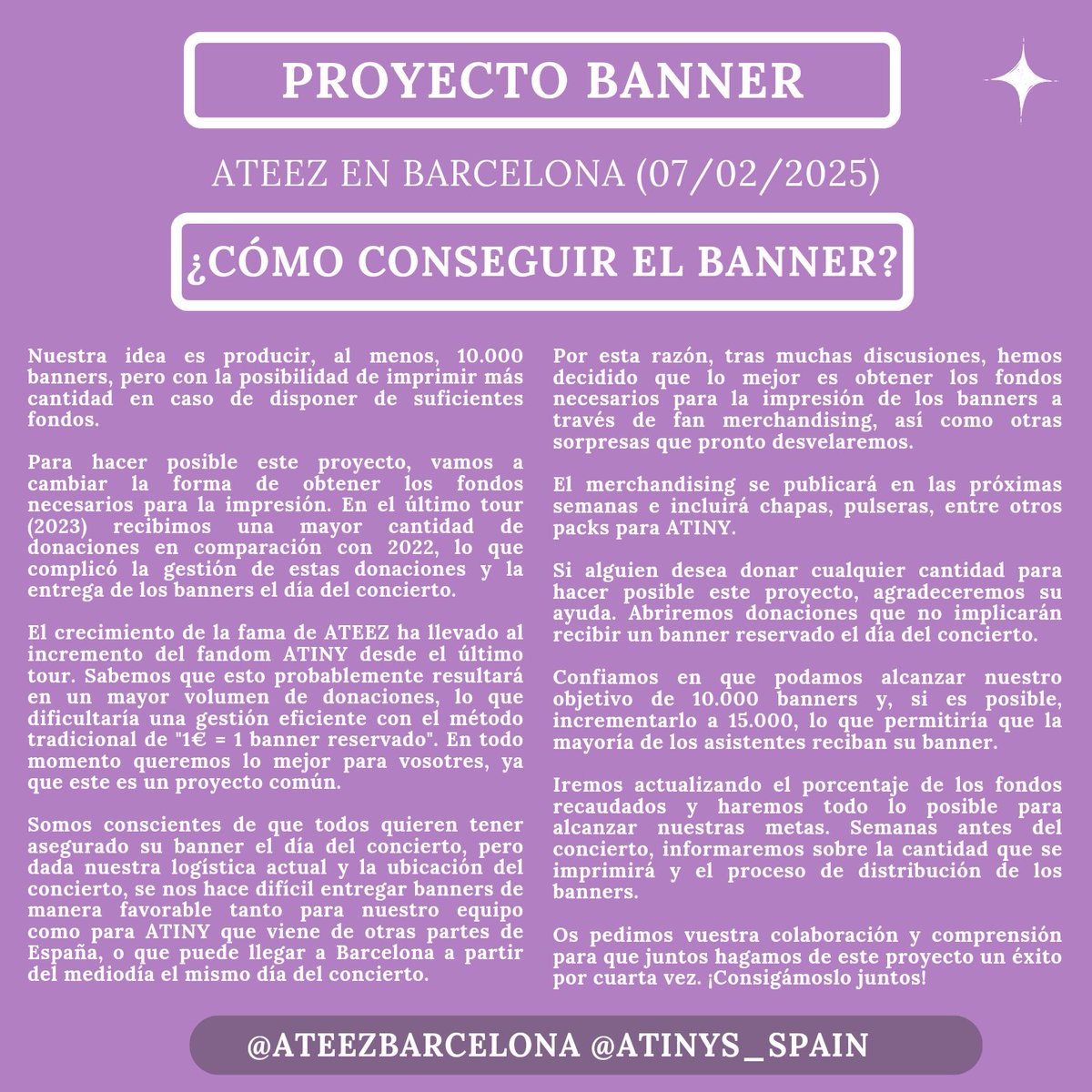 ateezbarcelona's tweet photo. [🌟] PROYECTO BANNER - ATEEZ EN BARCELONA (07/02/2025)

¿Como conseguir tu banner?
Lee la siguiente información para conseguir tu banner para #ATEEZenBarcelona 

¡Si queréis donar, sin reserva, contáctanos!

Proyecto con
@ATINYs_Spain 🤍
#ATEEZinBarcelona https://t.co/II2b41zKIR