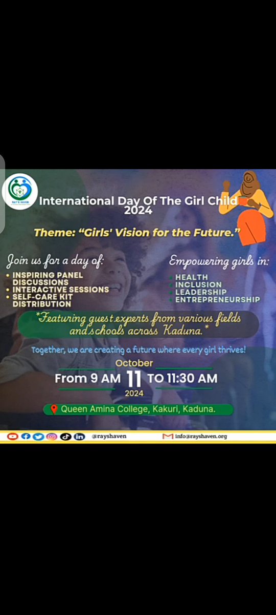 Don’t miss this chance to engage, learn, and be inspired.
Just us at:
Venue: Queen Amina college Kakuri Kaduna.

Date: 11th Oct 2024

Time:9:00am

#DayOfTheGirl
 #GirlsVisionForTheFuture
 #EmpowerGirls
 #Inclusion 
 #FutureLeaders
 #GenderEquality