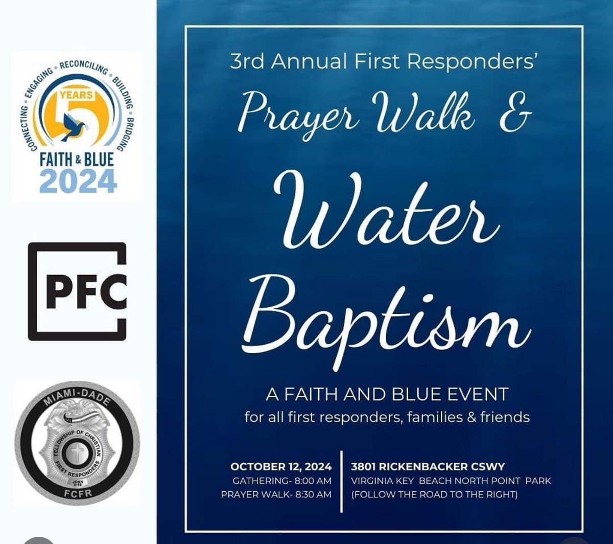 Please join us for our Third Annual First Responder Baptism. This is open to all First Responders, their families and the community. I pray you join us for this special time of prayer and much needed healing. #MiamiPDChaplaincy <a href="/MiamiPD/">Miami PD</a>