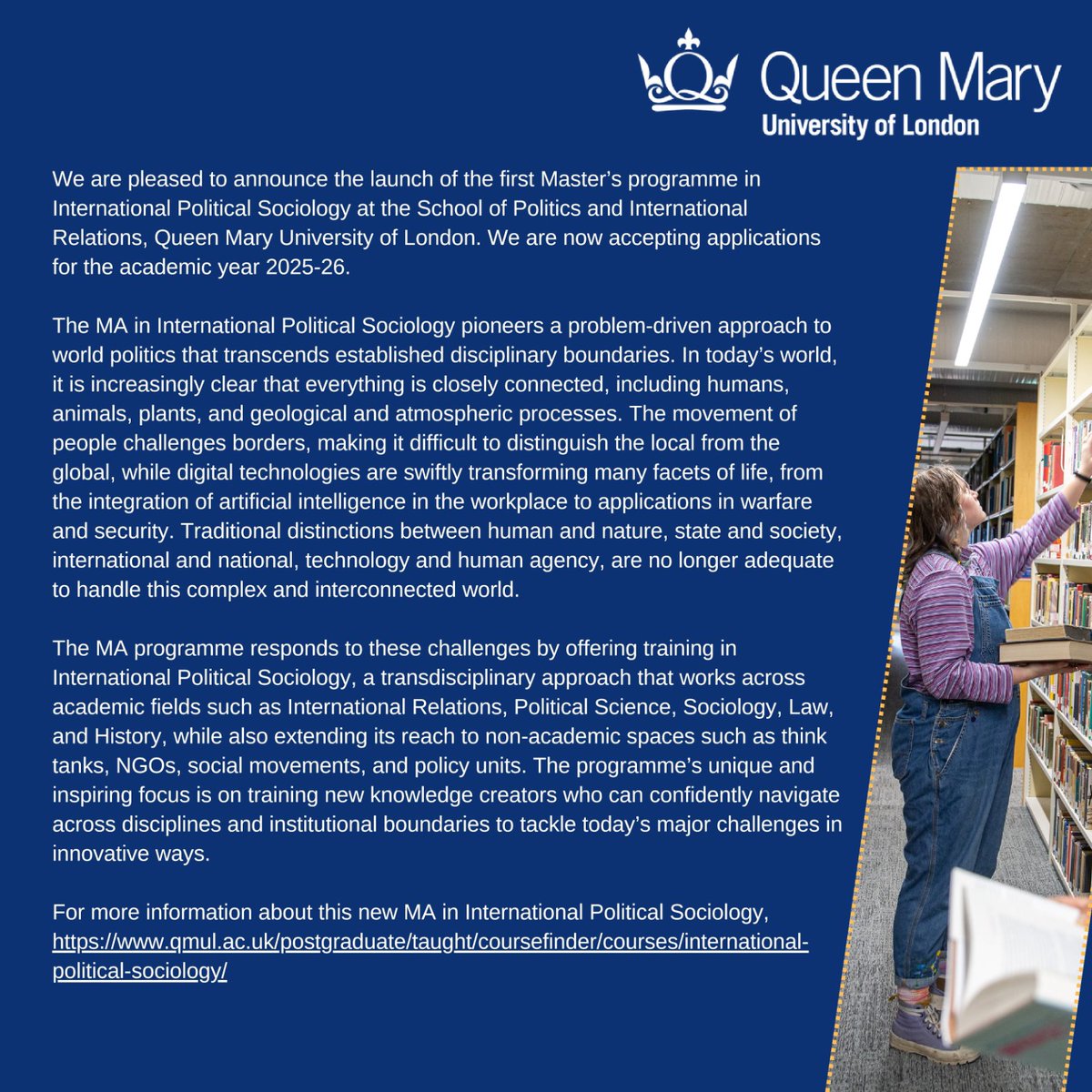 The School of Politics and International Relations at Queen Mary University of London has created a new MA programme in International Political Sociology. For more information: qmul.ac.uk/postgraduate/t…