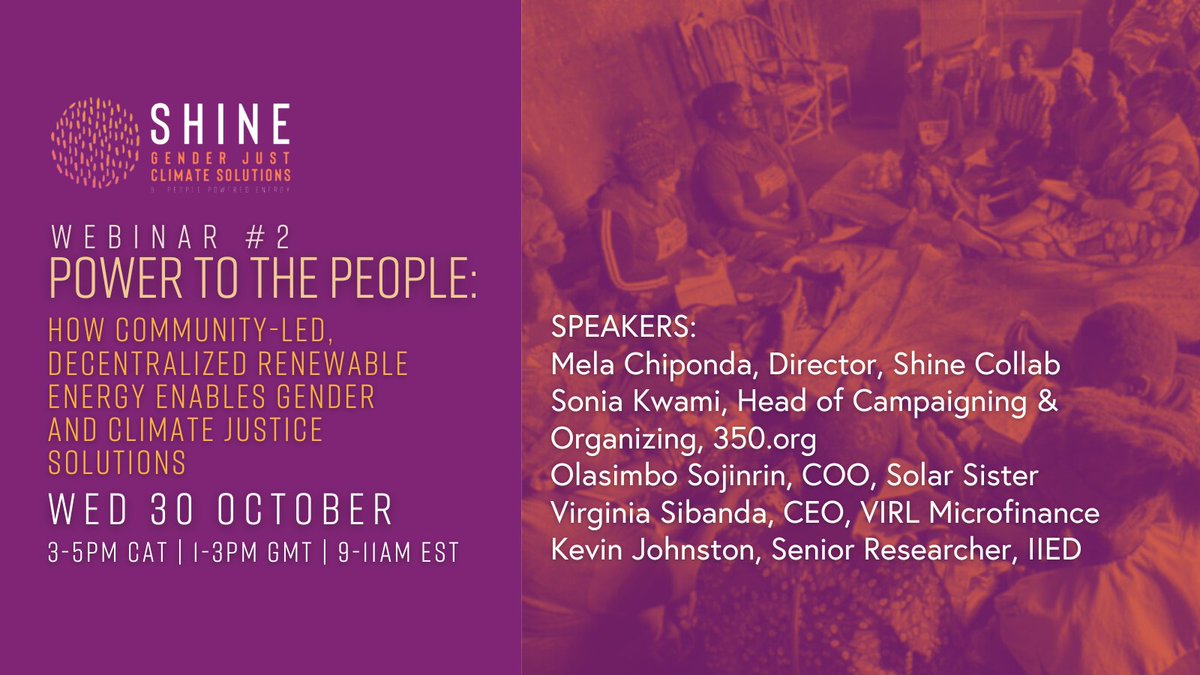 Please join Shine &amp; partners for our second Power to the People Webinar: How Community-led, Decentralized Renewable Energy Enables Gender and Climate Justice Solutions, which will take place on 30 October at 3-5pmCAT | 1-3pmGMT | 9-11amEDT

Register here: bit.ly/3U52XRA