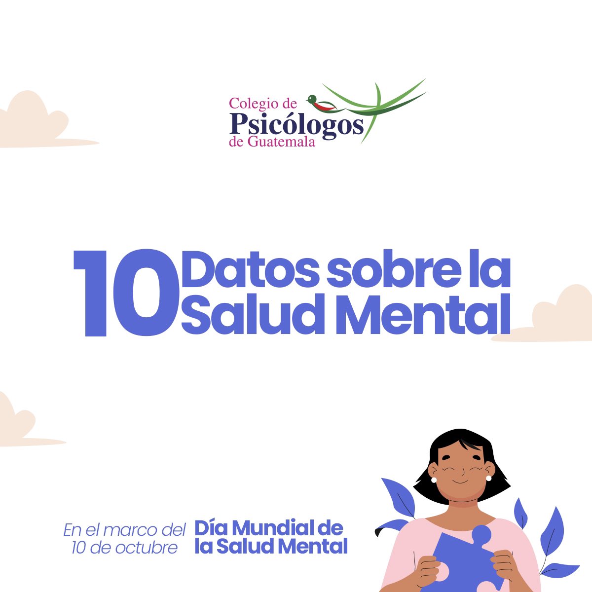 ColPsicologosGT's tweet photo. 10 datos sobre la salud mental 🤓 https://t.co/cuP6wBkGTN