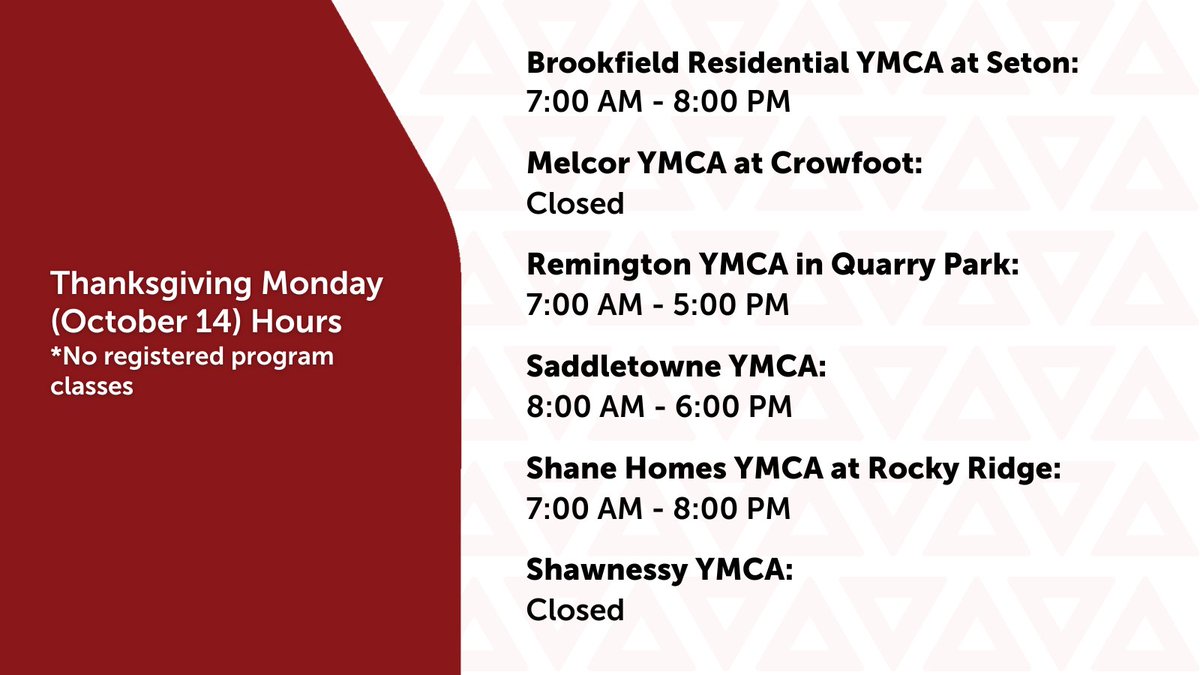 Heads up: Here are our hours for Monday, October 14 (Thanksgiving).