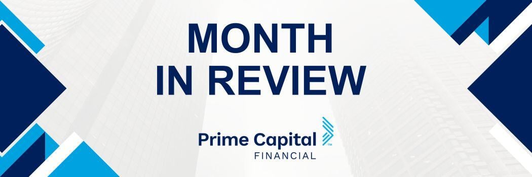 PrimeCapitalRet's tweet photo. Check out our latest Month-In-Review from the Prime Capital Financial Research Team! Get #insights and deeper analysis on what happened and what’s next. Stay informed and ready for what's ahead! #MarketInsights #FinancialUpdate https://t.co/dhLitAAu1E https://t.co/BJb3gTOOOs