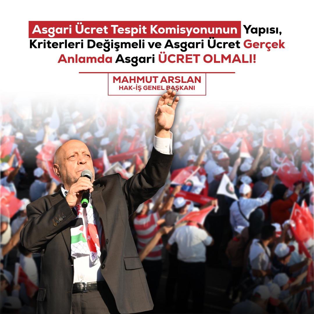 Hak-İş Genel Başkanı Mahmut Arslan; "Asgari ücret tespit komisyonunun yapısı, kriterleri değişmeli ve asgari ücret gerçek anlamda asgari ücret olmalı" dedi.

#TaleplerimizVar