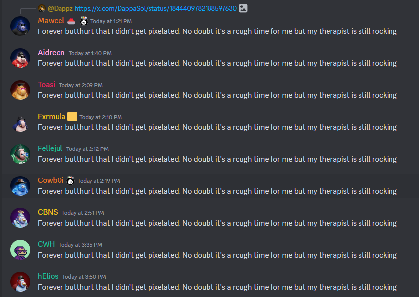 amazing_helios's tweet photo. Only in #mintsquad and @DegenApeAcademy / @DegenDAOO where the words 'pixelated', 'therapist', and 'butthurt' are mentioned in the same line. https://t.co/4k0dbdIWZ4