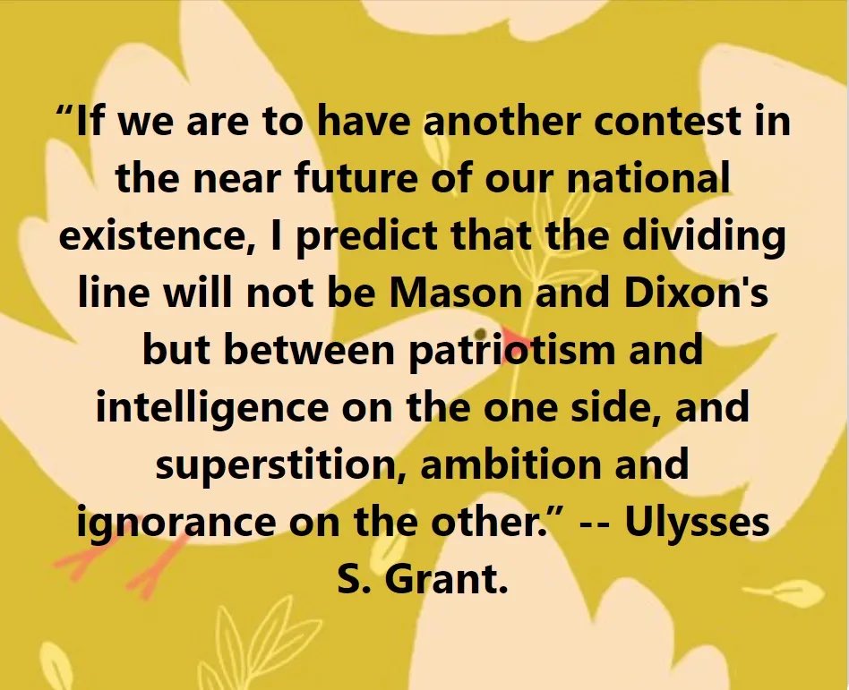 LincolnWatchman's tweet photo. This quote from President Ulysses S. Grant seems eerily on point. https://t.co/fXBWhMITZZ