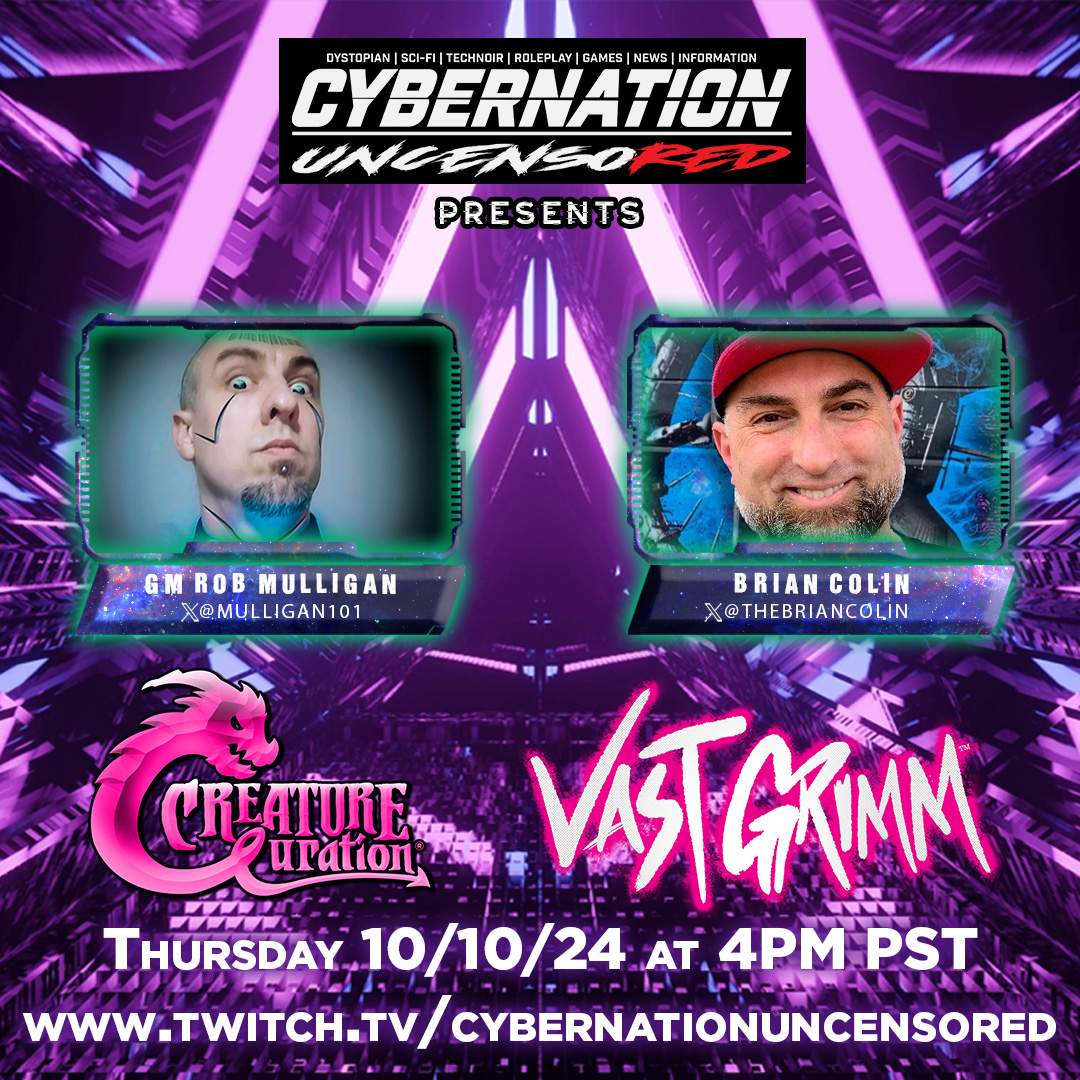 LIVE STREAM TODAY!
LIVE @ 4PM PST = 7PM EST
twitch.tv/cybernationunc…
Brian Colin, creator of VAST GRIMM!
join me for a fun interview! We'll chat about the Vast Grimm setting, new card game, kickstarter and more! Be sure to tune in and ask questions in the chat! #cyborg #cyberpunk