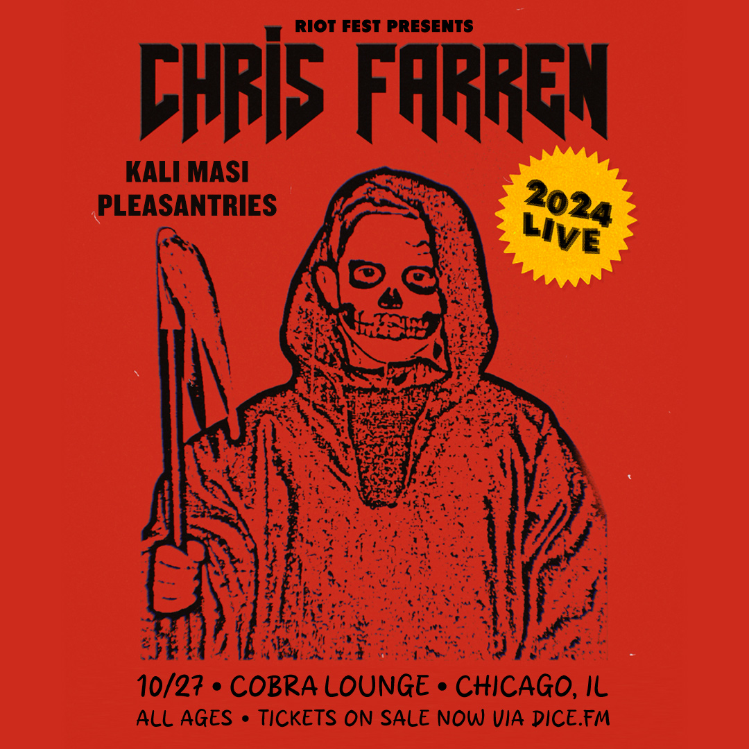 Riot Fest (@riotfest) on Twitter photo SUPPORT ADDED - <a href="/chrisfarren/">Chris Farren</a> with <a href="/KaliMasiBand/">Kali Masi</a> and Pleasantries on October 27 at <a href="/CobraLounge/">CobraLounge</a>.
🎟: bit.ly/CL-CHRISFARREN SUPPORT ADDED - <a href="/chrisfarren/">Chris Farren</a> with <a href="/KaliMasiBand/">Kali Masi</a> and Pleasantries on October 27 at <a href="/CobraLounge/">CobraLounge</a>.
🎟: bit.ly/CL-CHRISFARREN