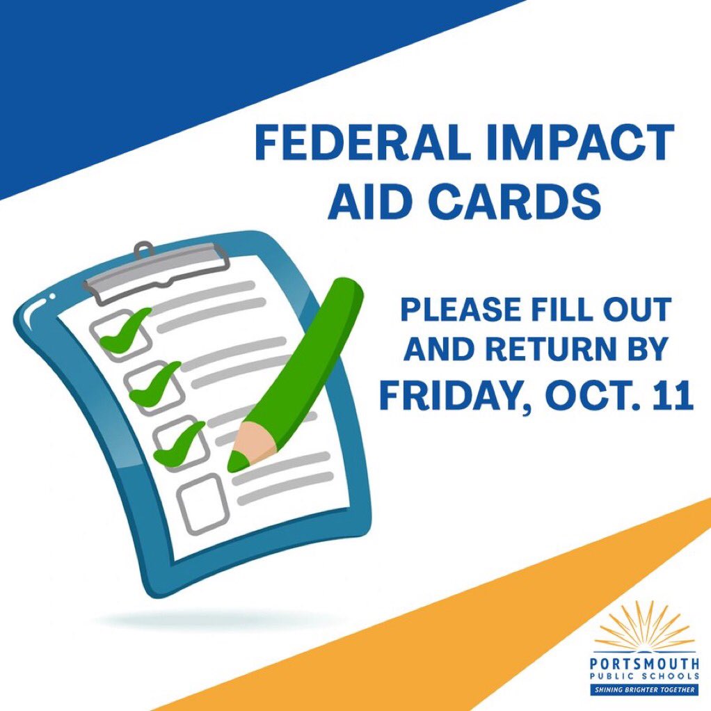 Portsmouth Schools (@portsvaschools) on Twitter photo Reminder: Federal Impact Aid Cards must be filled out and returned to your child's school by Friday, Oct. 11. #PPSShines Reminder: Federal Impact Aid Cards must be filled out and returned to your child's school by Friday, Oct. 11. #PPSShines