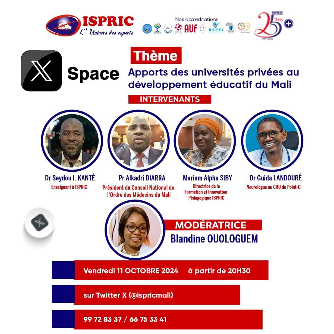 Rejoignez-nous sur X Space ce vendredi 11 octobre à 20h30 pour un échange enrichissant !

Thème : "Apports des universités privées au développement éducatif du Mali"