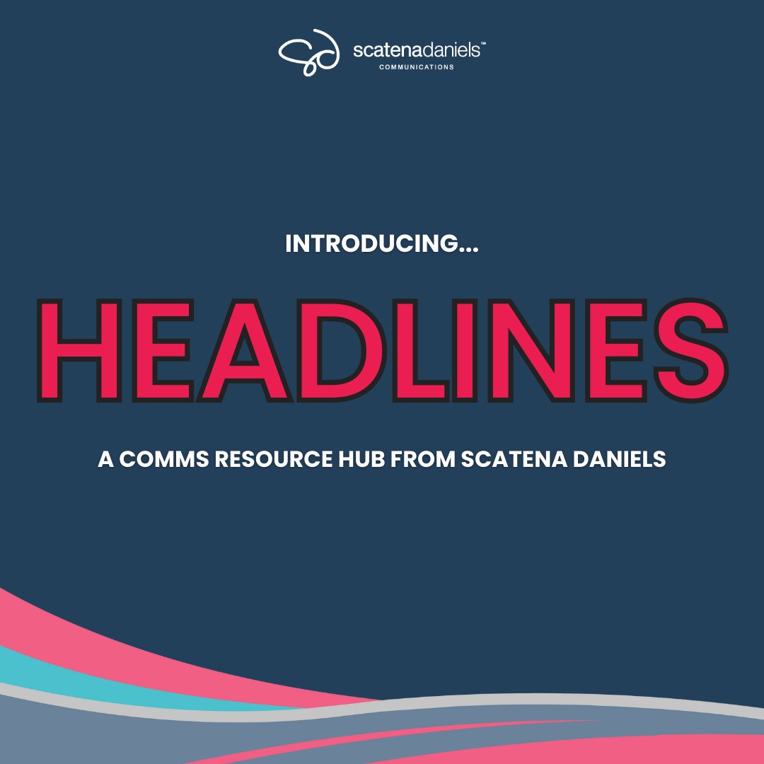 Introducing “Headlines,” <a href="/ScatenaDaniels/">Scatena Daniels Communications</a>’ revamped Integrated Comms resource hub. “Headlines” will provide agency news, industry insights and best practices. Read some of the latest topics here >> bit.ly/47X0Q8e