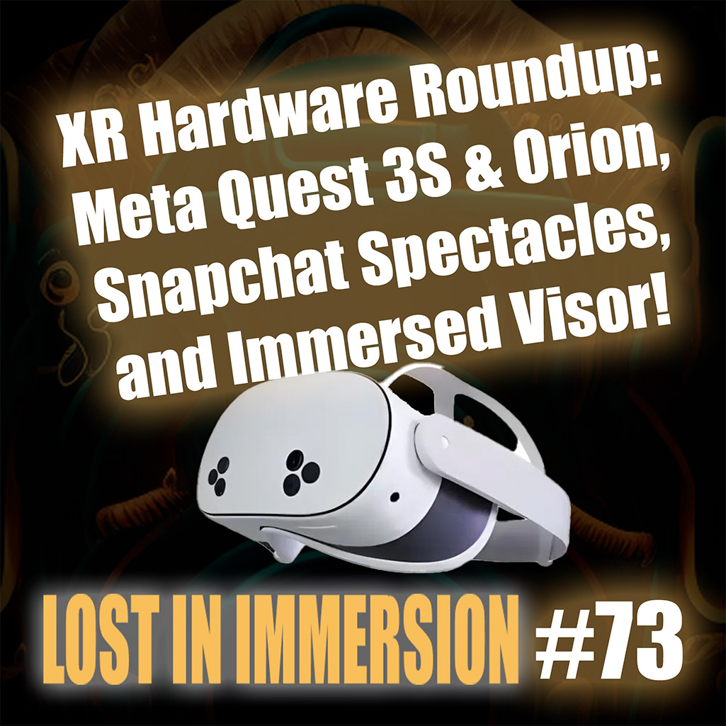 Lost In Immersion Ep. #73 👇
🥽 Meta Quest 3S
👓 Meta Orion
🕶️ Immersed Visor
👀 Snapchat Spectacles
🔮 Future of AR
👉 bit.ly/4h2jVKC #Quest3s #MetaOrion #Spectacles #Visor