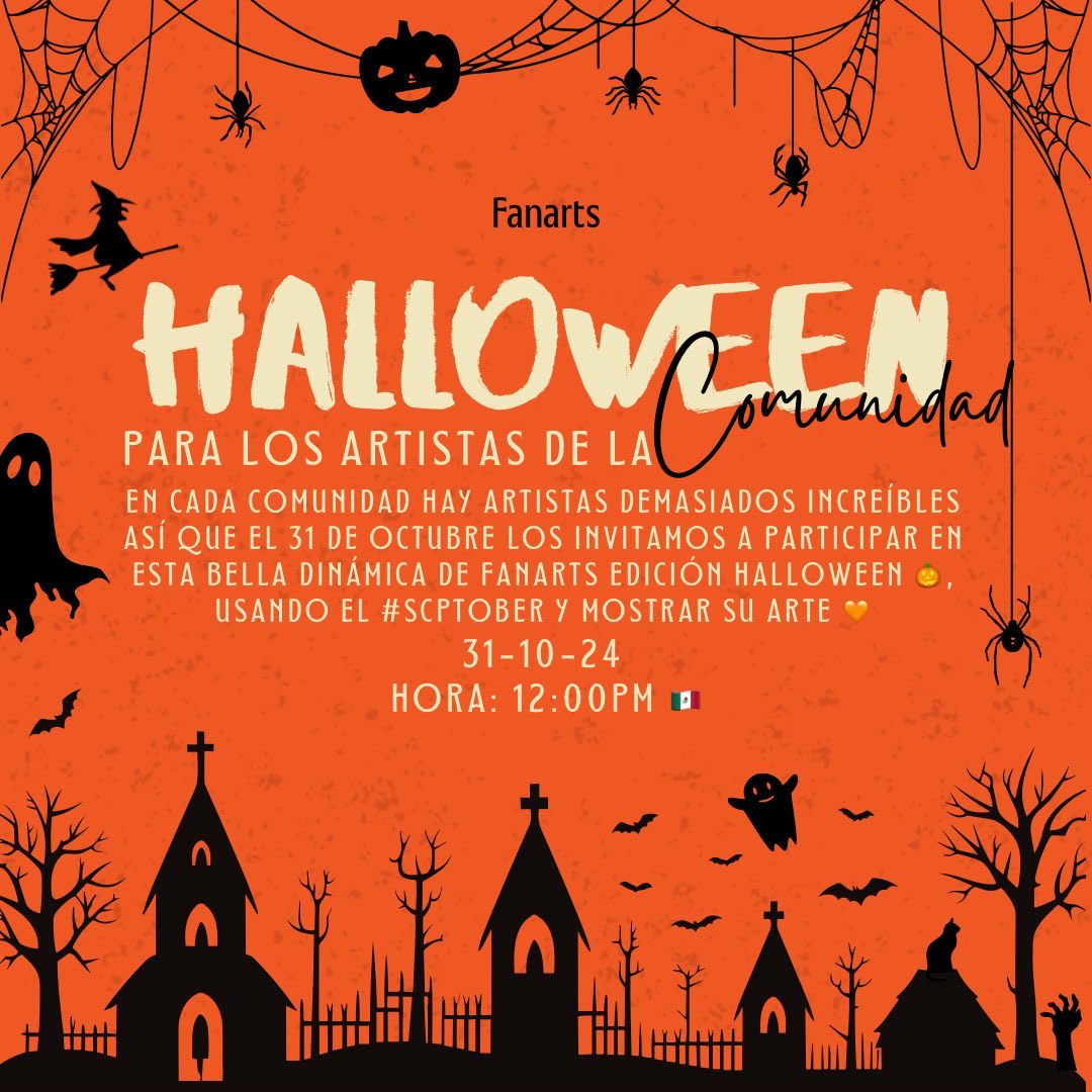 UpdateScp_'s tweet photo. En cada comunidad hay artistas demasiados increíbles así que el 31 de octubre los invitamos a participar en esta bella dinámica de fanarts edición halloween 🎃, usando el #scptober y mostrar su arte 🧡 https://t.co/TYJlAaR4p3