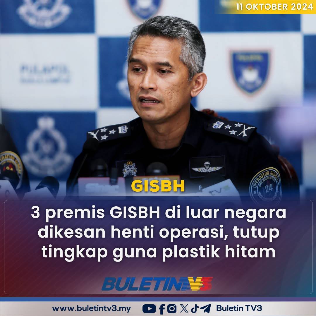 BuletinTV3's tweet photo. GISBH | Sebanyak tiga premis syarikat GISB Holdings (GISBH) di luar negara dikesan telah menghentikan operasi sejak Op Global dilancarkan terhadap syarikat itu awal September lalu.
#BuletinTV3 #GISBH #OpGLobal #GlobalIkhwan https://t.co/AIjdEXHDZp