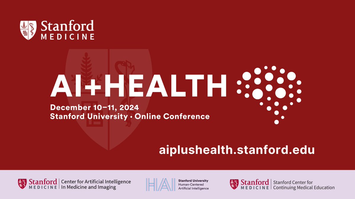 Stanford AIMI (@stanfordaimi) on Twitter photo Join us Dec. 10-11 for the 4th annual AI+HEALTH <a href="/Stanford/">Stanford University</a>! We'll explore real-world #AI applications across healthcare, delivering actionable knowledge & insights. Hosted by #AIMICenter, <a href="/StanfordHAI/">Stanford HAI</a> & <a href="/StanfordCME/">Stanford CME</a>. aiplushealth.stanford.edu Join us Dec. 10-11 for the 4th annual AI+HEALTH <a href="/Stanford/">Stanford University</a>! We'll explore real-world #AI applications across healthcare, delivering actionable knowledge & insights. Hosted by #AIMICenter, <a href="/StanfordHAI/">Stanford HAI</a> & <a href="/StanfordCME/">Stanford CME</a>. aiplushealth.stanford.edu