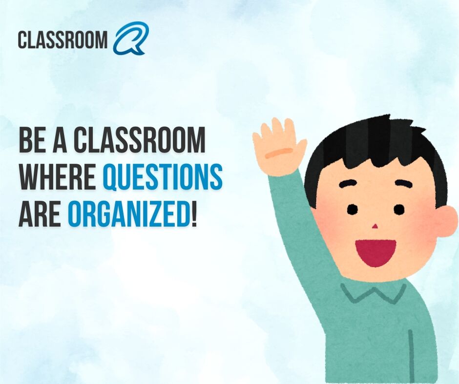 ClassroomQ's tweet image. Imagine a classroom where students’ questions are organized and easily manageable. With ClassroomQ, that’s a reality. See how it can enhance your teaching! 🎓 #ClassroomQ #ClassroomSuccess