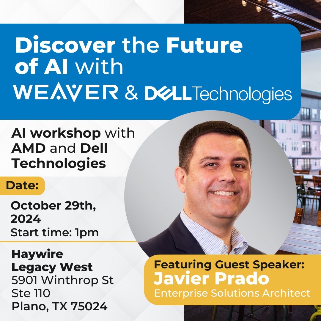 Weaver_Tech's tweet image. Weaver Technologies is thrilled to be part of the upcoming Dell AI Workshop!

Don’t miss out— Sign up below:
hubs.la/Q02T1rfQ0

#WeaverTech #DellAIWorkshop #AIFuture #EnterpriseSolutions #ITSolutions #Innovation