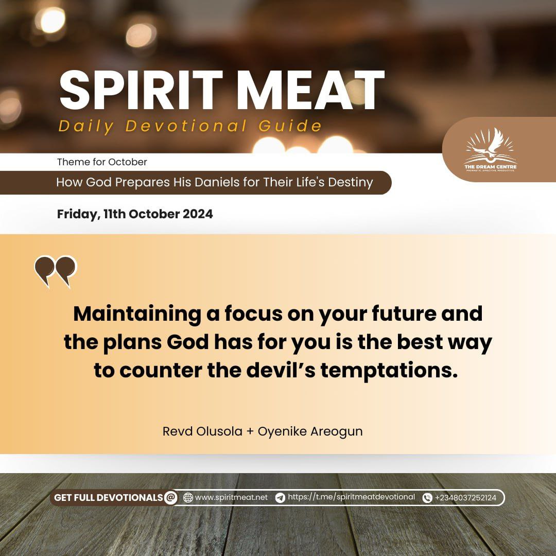 dcloicint's tweet photo. RECOGNIZING DIVINE CLUES (4)
Daniel 1:8; 1 Corinthians 10:13
Maintaining a focus on your future and the plans God has for you is the best way to counter the devil’s temptations. #SpiritMeat #ReverendAreogun #RevOyenikeAreogun https://t.co/5TN6j2B6m5