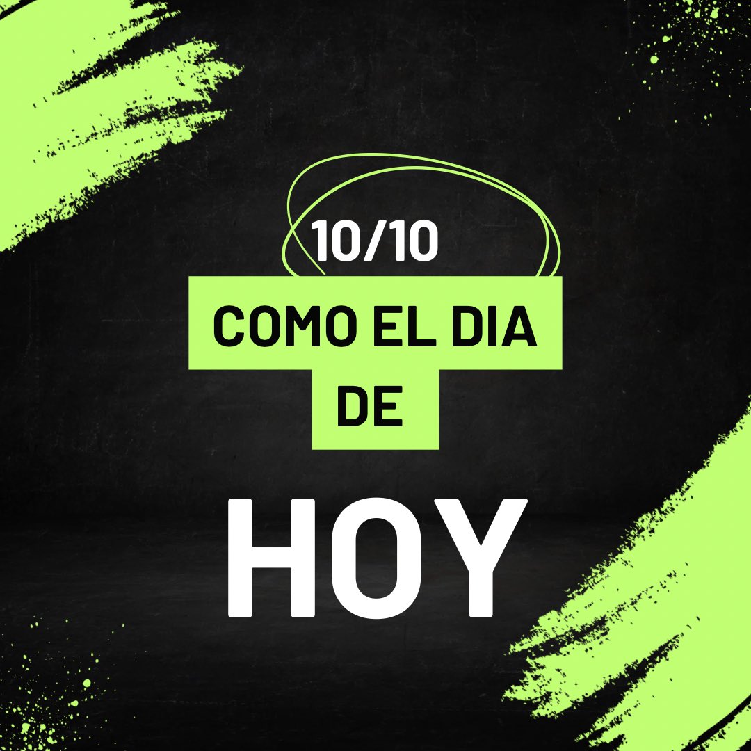 Hoy es 10/10 buen día 🖤