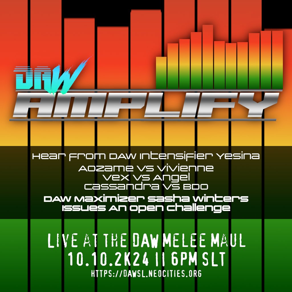 It's time to #RiseAbove once again as ｢#DAWAmplify｣ Season 3 continues TONITE at 6PM SLT, live from the DAW Melee Maul <a href="/ariuscity/">Arius City</a>! 

Three awesome mixes full of action plus some surprises, all LIVE beginning at 6PM SLT! Come on down and #GetLOUD!

LM: maps.secondlife.com/secondlife/Ima…