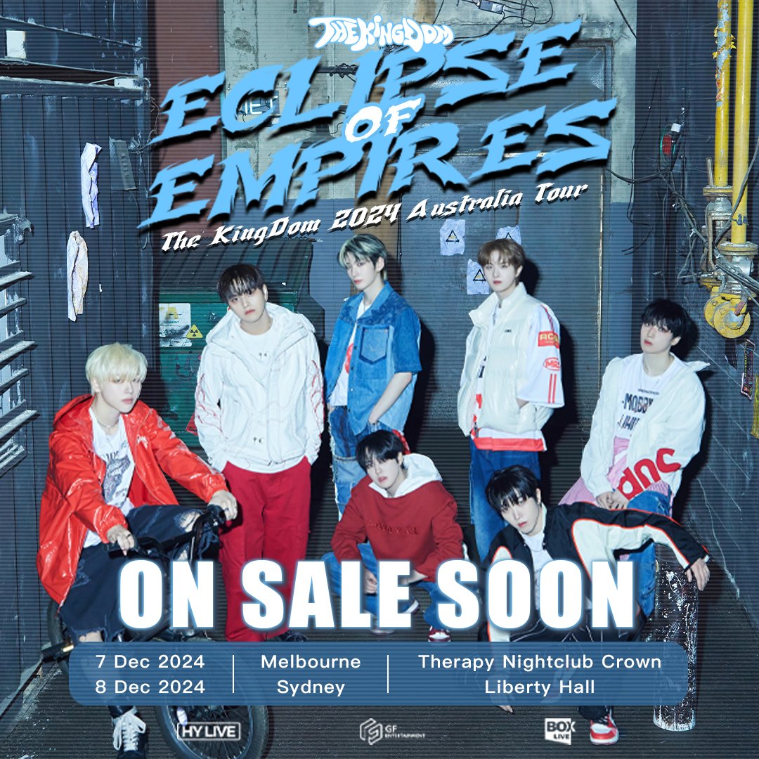 The KingDom 👑 Tickets On Sale Soon! 🎫

The wait is almost over Kingmakers! 

🗓️Tickets On-Sale on 16 Oct!
📍Melbourne, Therapy Nightclub Crown 🎫 Flicket
📍Sydney,Liberty Hall 🎫  Moshtix
🎫 Links in Bio!

#TheKingDom #더킹덤 #TKD
#Kpop #KpopAustralia