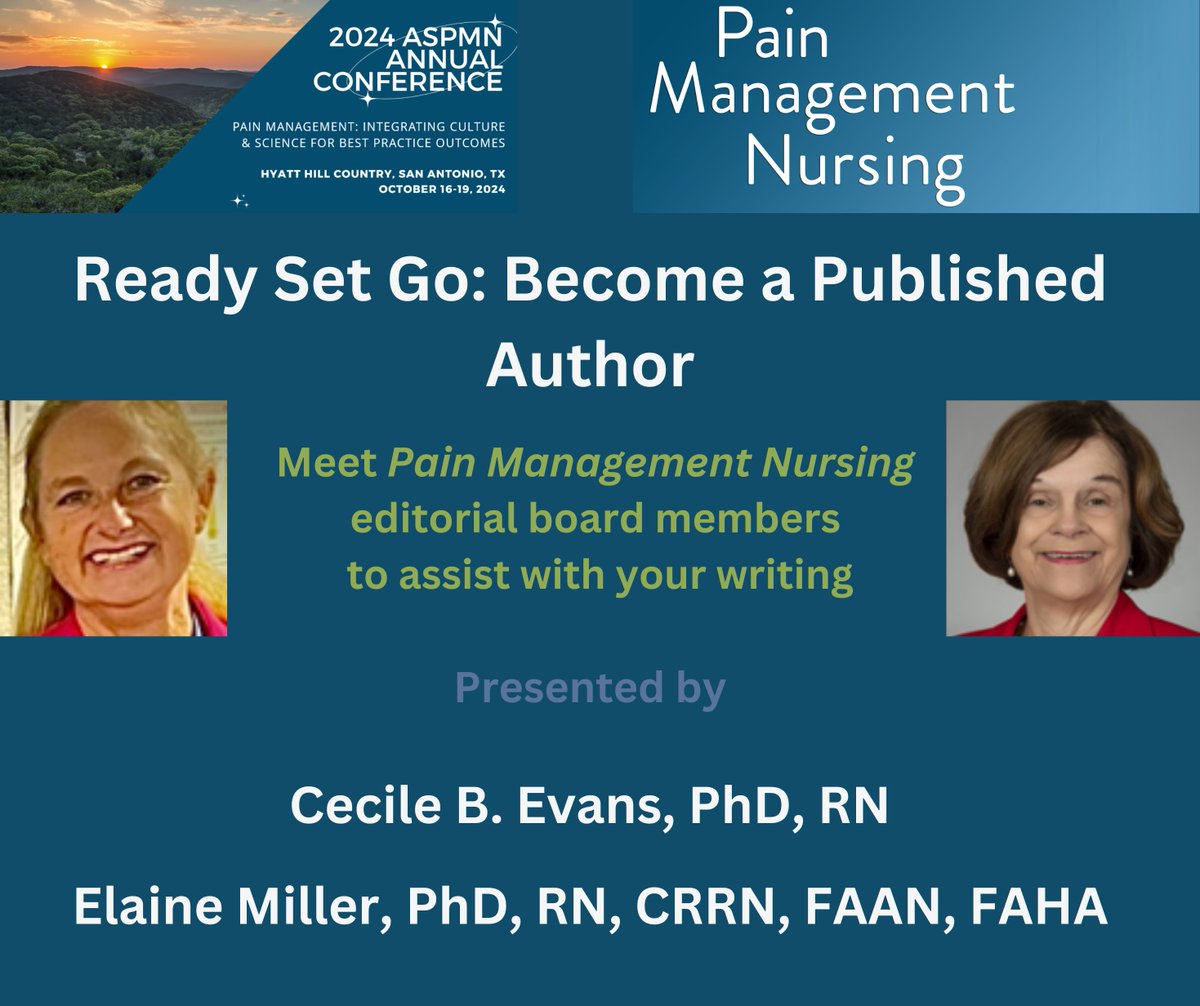 Editorial board members from Pain Management Nursing are presenting at the 2024 ASPMN Annual Conference next week to assist you with any writing questions.