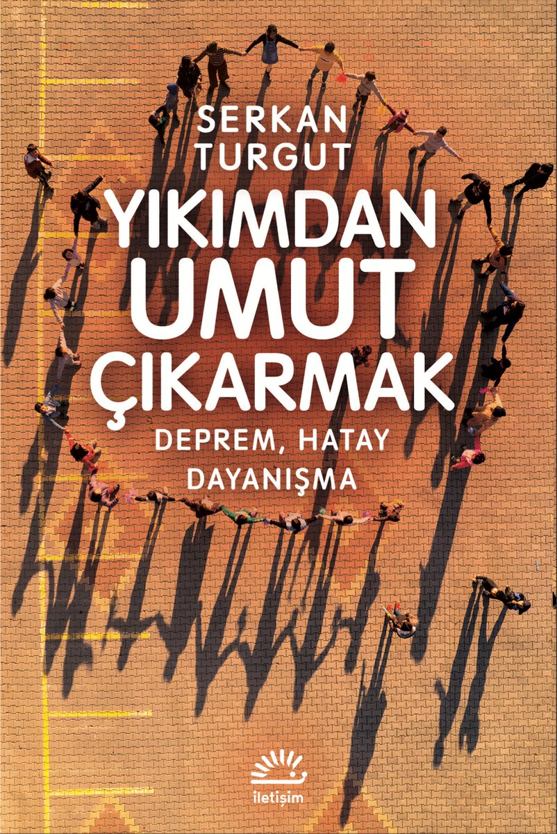 6 Şubat depremleri sonrasında Hatay’da gelişen dayanışma ve umut hikayelerini anlattığım Yıkımdan Umut Çıkarmak kitabım yayımlandı. Kitapta depremin yıkıcı etkilerine karşı gönüllülerin ve bölge insanının bir araya gelme ve yaşamı kolektif bir şekilde yeniden inşa etme çabalarına