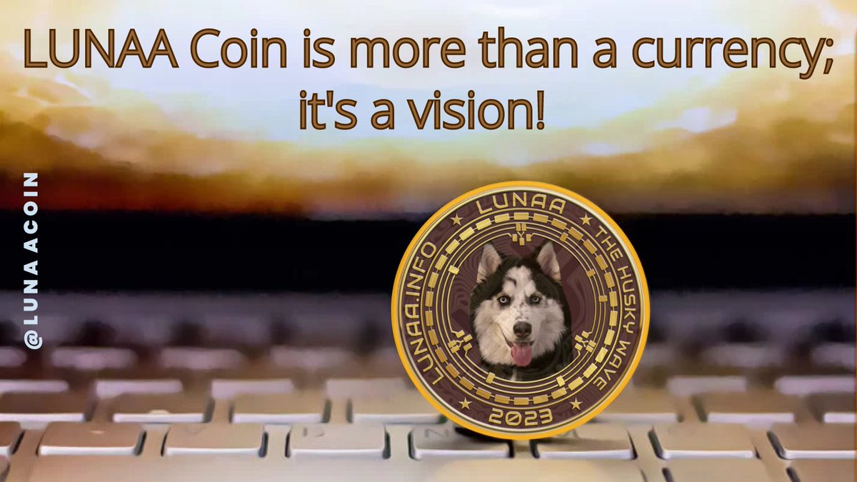 LUNAAcoin's tweet photo. LUNAA Coin is more than a currency; it's a vision! 🌌💡 Inspired by Lunaa, designed for the future! #LUNAAVisions #CryptoCosmos https://t.co/43OHz2WDJd