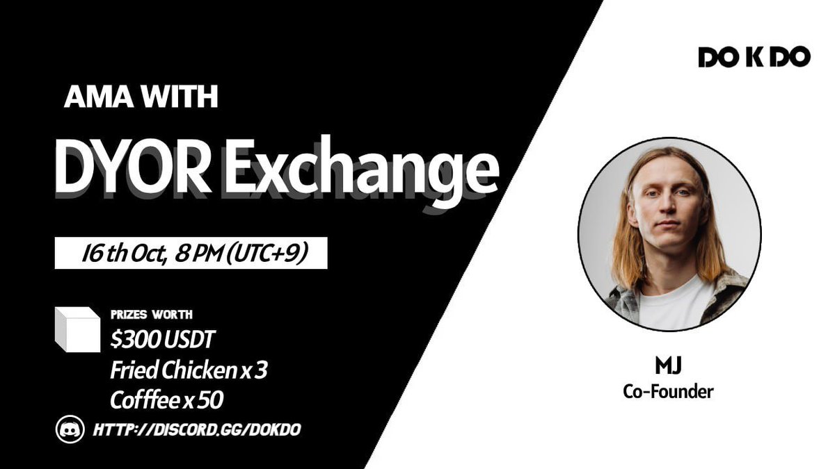 [DOKDO DAO X DYOR AMA] 
 
🎁$300 USDT in AMA
* Fried Chicken x 3 / Coffee x 50 for participants 

📆DATE : 16th, October, 2024
⏰TIME : 20:00 KST / 11:00 UTC 
🏫Venue : discord.gg/dokdo

1️⃣ Follow 
<a href="/DOKDODAO/">DOKDO DAO</a>
<a href="/Dokdo_web3/">DOKDO Web 3.0</a>
<a href="/dyorexchange/">Dyor</a>

2️⃣ LK l RT l TAG 3 Friends

3️⃣ Fill