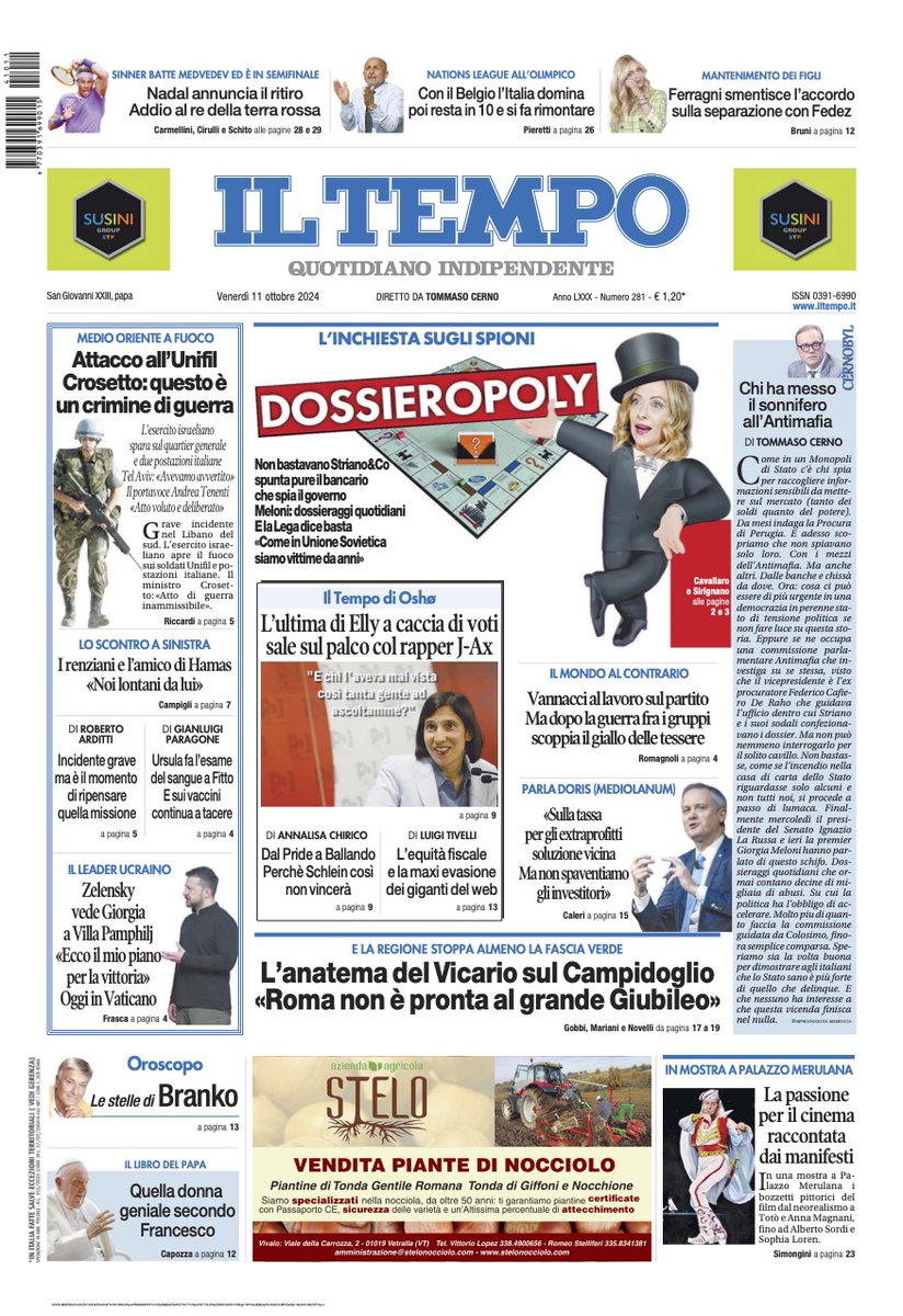 📌 Dossieropoly: dopo #Striano &amp; co. spunta il bancario che spia il governo #Meloni 📌Attacco all'#Unifil, #Crosetto: crimine di guerra📌 #Giubileo, l'anatema del Vicario sul #Campidoglio ⬇ Ecco la nostra prima pagina🗞#buongiorno #11ottobre #iltempoquotidiano