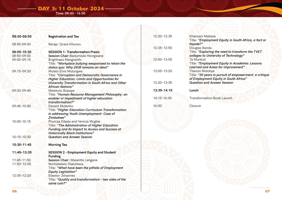 UnisaTransform1's tweet image. Unisa Transformation Conference 2024 Day 3
Theme: “Transformation of the higher education sector 30 years after democracy: Reimagining African Languages, Epistemologies and Ontologies”.
Join the meeting now
Meeting ID: 327 700 107 540
Passcode: Az7e2a
#TransformationConference