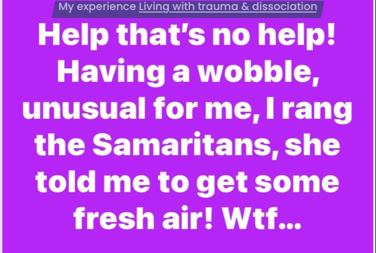 RhiaCrewe's tweet image. 💜 Mental health matters The Samaritans need to be doing better. “Gets some fresh air” Really! Shocking failed by a service that should know better! 💜 #sad #TheSamaritans #nosupport #wtf #bettertraining #nondisclosure #PleaseGetInTouch