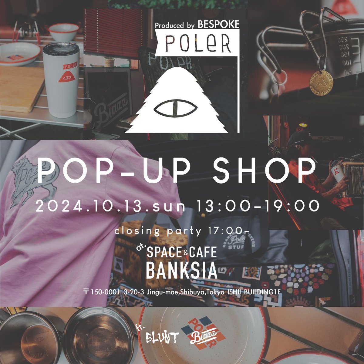 blazzworks's tweet image. POLeR POP UP Shop in Harajuku  with. blazz &amp;amp; BLUNT｜
blazz.jp/blog/2024/10/1…